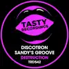 Discotron & Sandy's Groove - Destruction - Single
